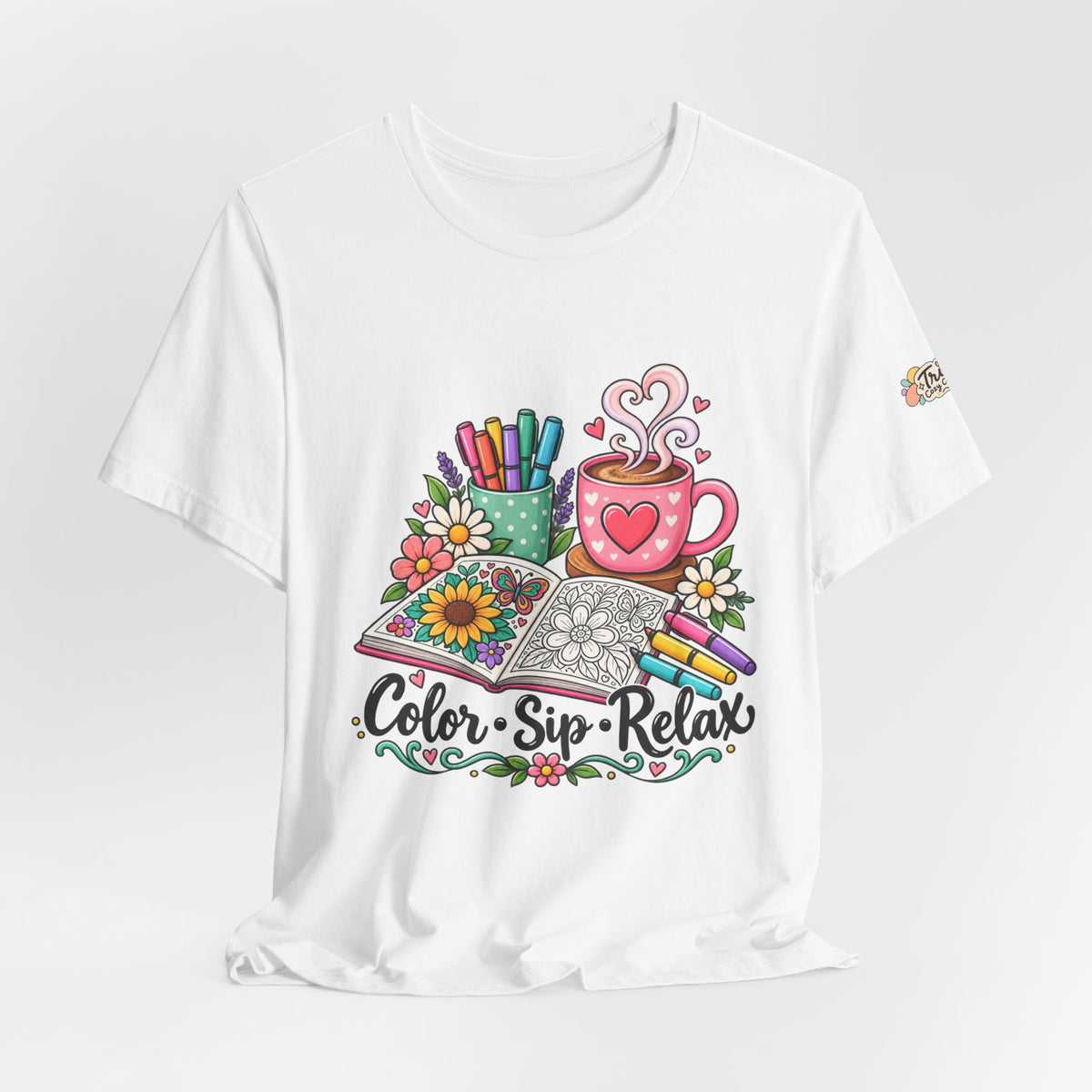 Color, Sip, Relax Tee — Coloring Book & Coffee Graphic T-Shirt