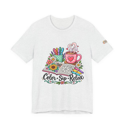 Color Sip Relax Tee — Adult Coloring & Coffee Lover Shirt