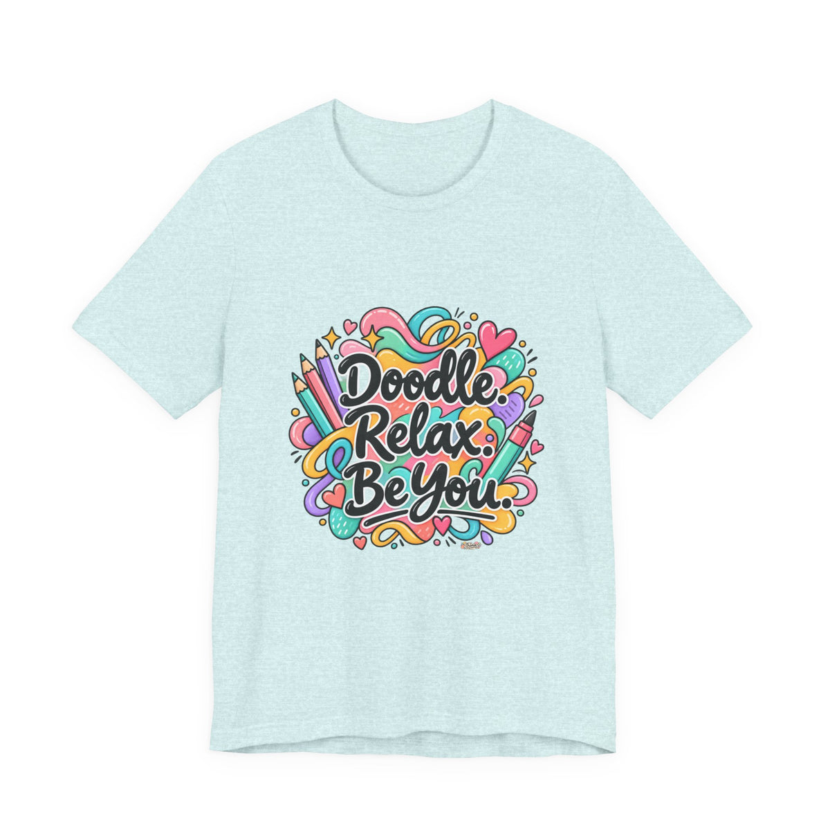 Doodle Relax Be You T-Shirt