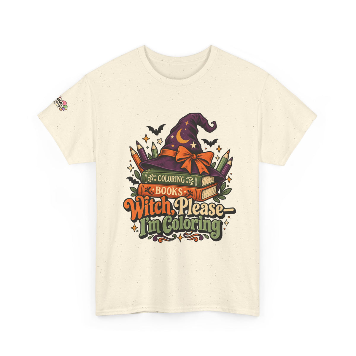 Witch Please I'm Coloring T-Shirt — Halloween Witch Hat & Coloring Books Tee