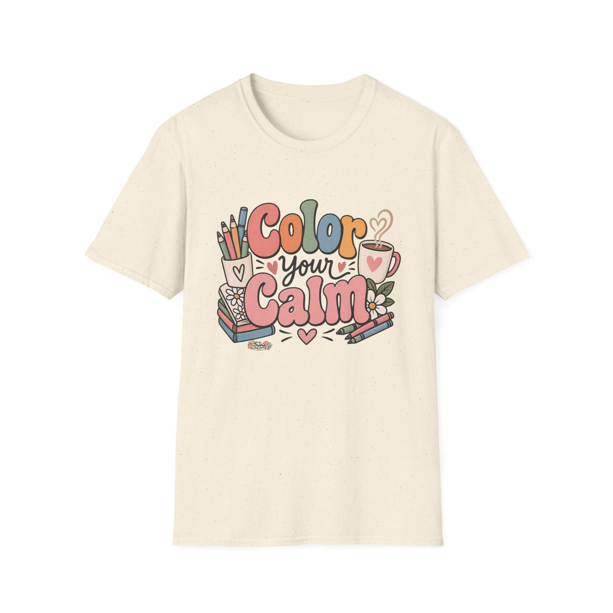 Color Your Calm T-Shirt — Relaxing Coloring Therapy Tee