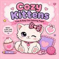 Cozy Kittens –  Coloring Book | 72 Cute & Easy Cat Coloring Pages