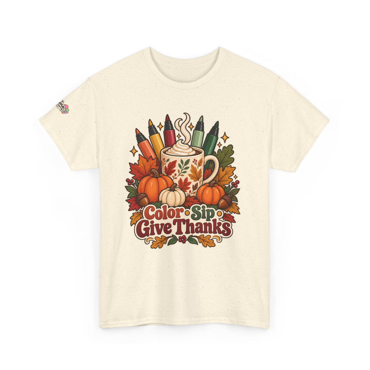 Color, Sip & Give Thanks Tee — Thanksgiving Mug & Fall Art Lovers Shirt