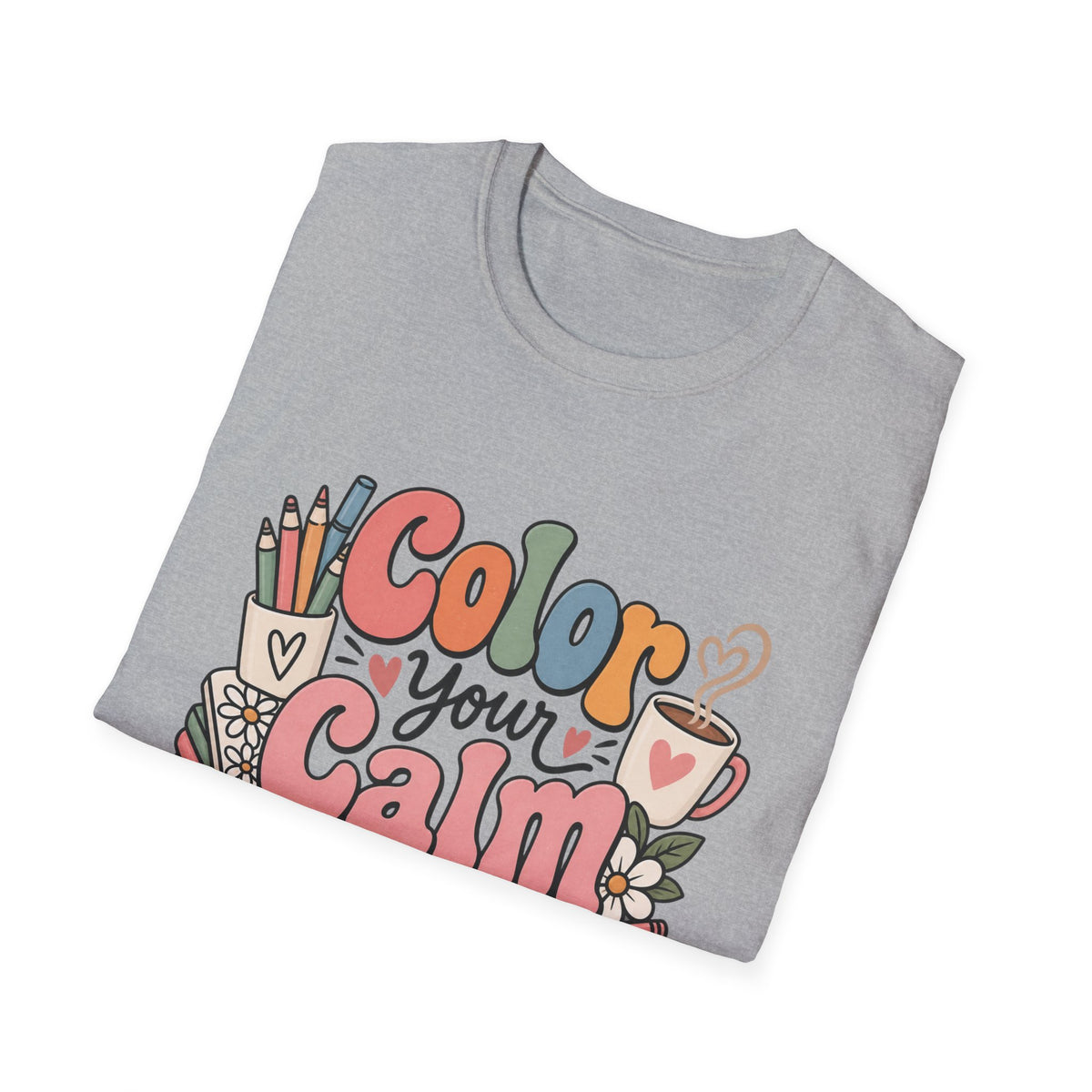 Color Your Calm T-Shirt — Relaxing Coloring Therapy Tee