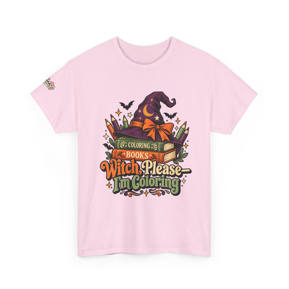 Witch Please I'm Coloring T-Shirt — Halloween Witch Hat & Coloring Books Tee