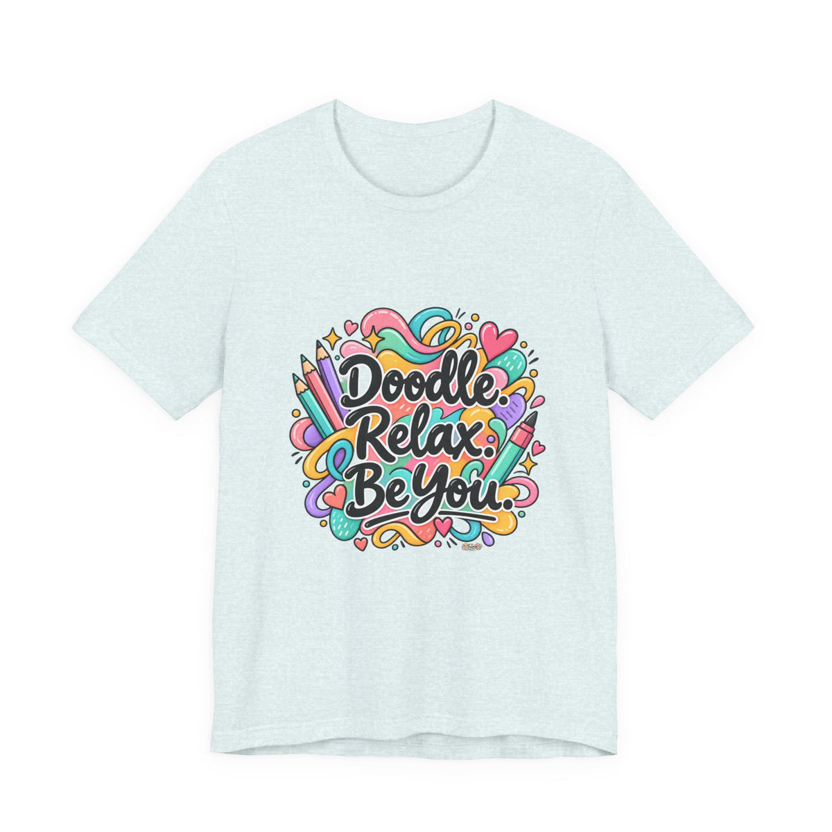 Doodle Relax Be You T-Shirt